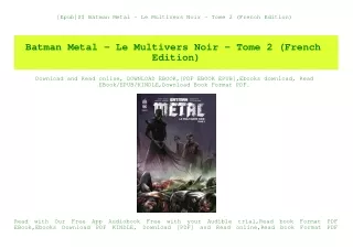 [Epub]$$ Batman Metal - Le Multivers Noir - Tome 2 (French Edition) (READ PDF EBOOK)