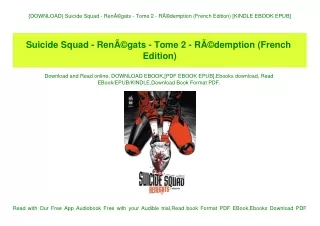 {DOWNLOAD} Suicide Squad - RenÃƒÂ©gats - Tome 2 - RÃƒÂ©demption (French Edition) [KINDLE EBOOK EPUB]