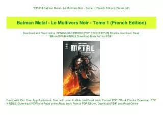 EPUB$ Batman Metal - Le Multivers Noir - Tome 1 (French Edition) (Ebook pdf)