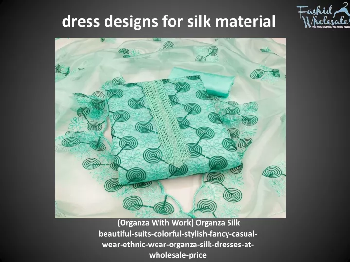 dress designs for silk material