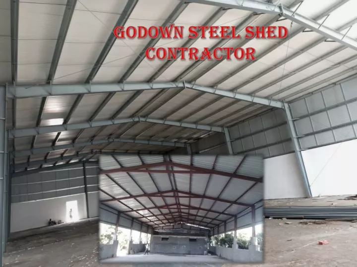 godown steel shed contractor