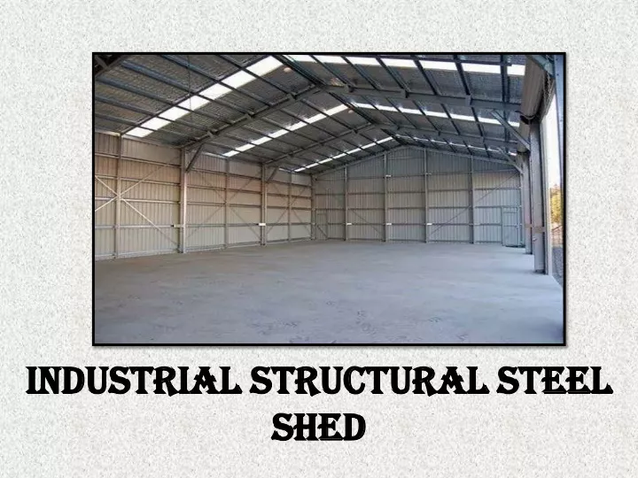 industrial structural steel shed