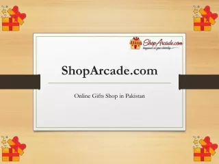 Shoparcade | Online gifts shop in Pakistan