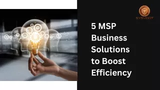 5 msp business solutions to boost efficiency