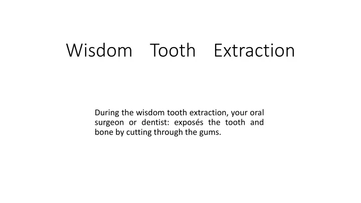 wisdom tooth extraction