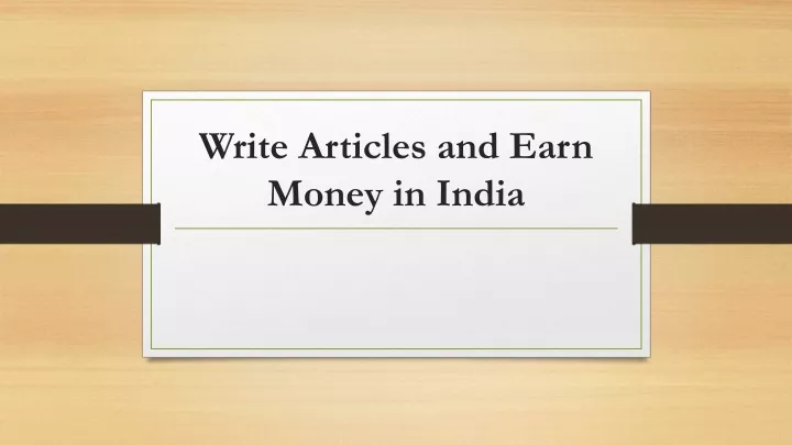 write articles and earn money in india