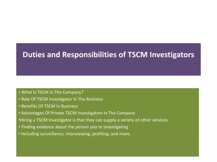 duties and responsibilities of tscm investigators
