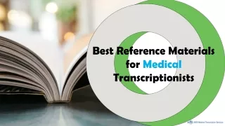 Best Reference Materials for Medical Transcriptionists