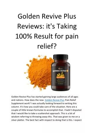 Golden Revive Plus Reviews: it's Taking 100% Result for pain relief?