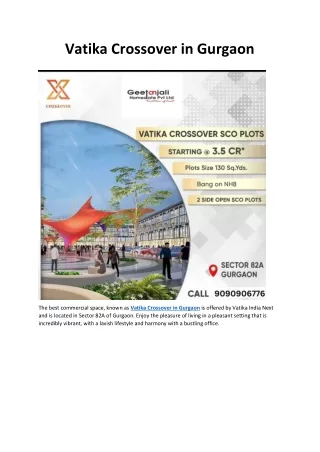 Vatika Crossover in Gurgaon - Geetanjali Homes