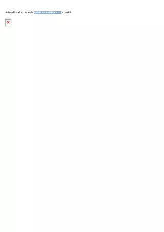 myfloralnotecards com