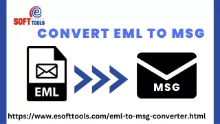 Convert EML to MSG.