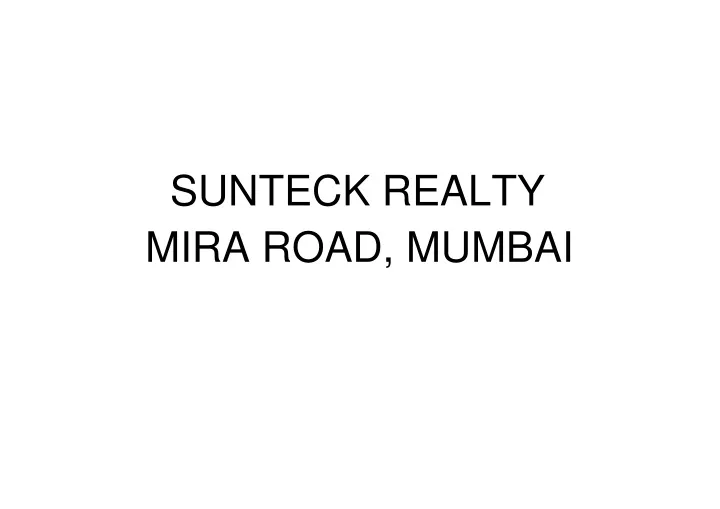 sunteck realty mira road mumbai