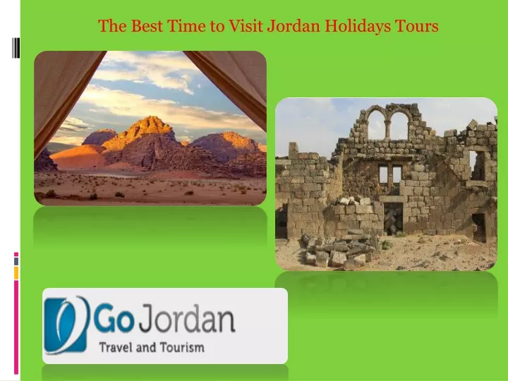 the best time to visit jordan holidays tours