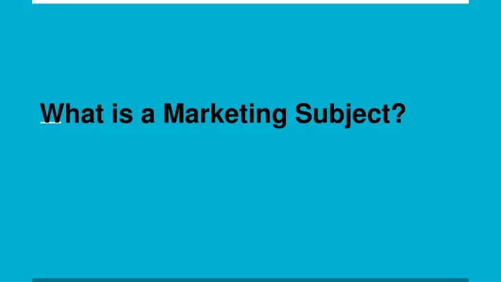what is a marketing subject