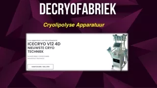 Cryolipolyse apparaat huren korte termijn- Decryofabriek