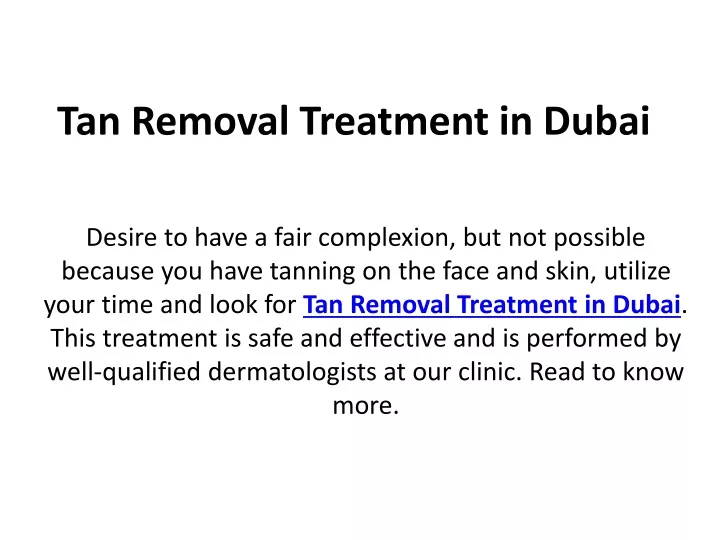 tan removal treatment in dubai