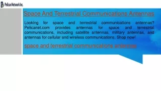 Space And Terrestrial Communications Antennas Pelicanet.com
