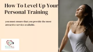 How To Level Up Your Personal Training
