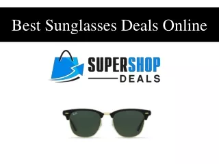 Best Sunglasses Deals Online
