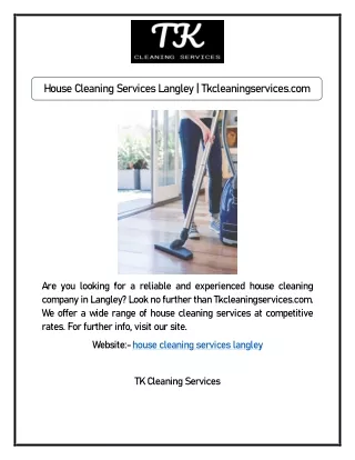 House Cleaning Services Langley | Tkcleaningservices.com