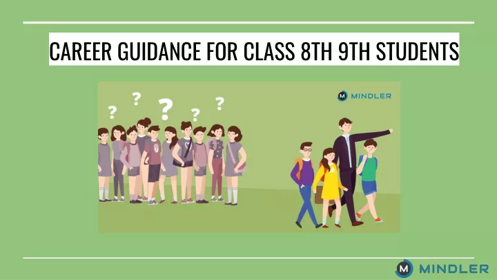 career guidance for class 8th 9th students