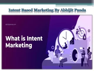 Intent Based Marketing By Abhijit Panda