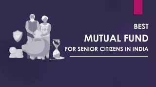 Best Mutual Fund for Senior Citizens in India