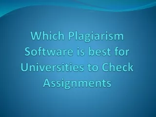 Plagiarism Software is best for Assignments