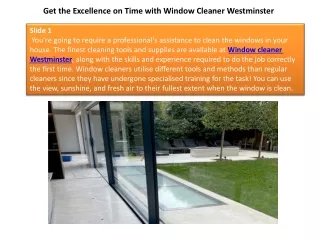 get the excellence on time with window cleaner westminster