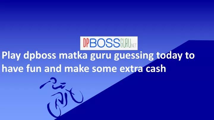 play dpboss matka guru guessing today to have