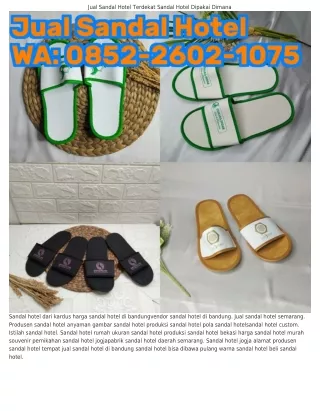 0852_2602_l0ᜪ5 (WA) Jual Matras Sandal Hotel Jual Sandal Hotel Malang