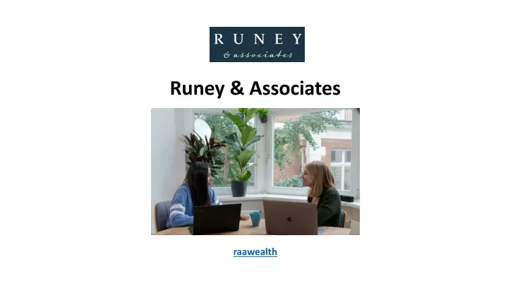runey associates raawealth