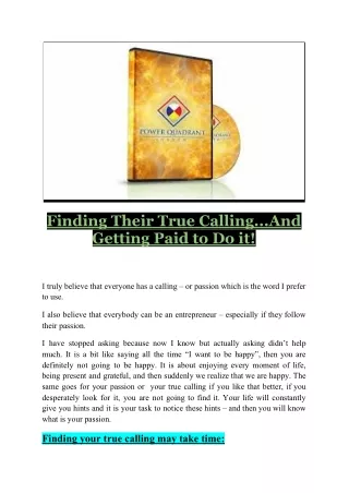 Get paid to follow true calling
