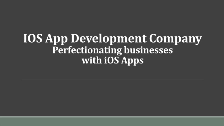 ios app development company perfectionating businesses with ios apps