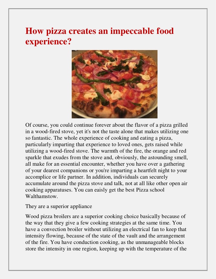 how pizza creates an impeccable food experience