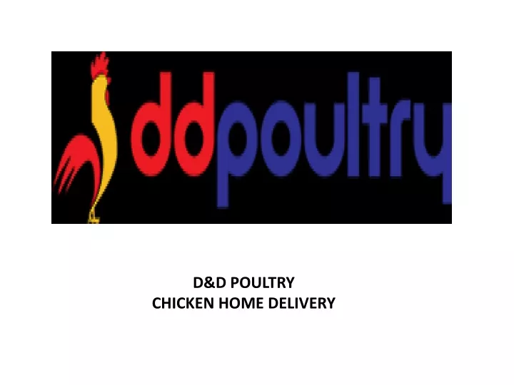 d d poultry chicken home delivery