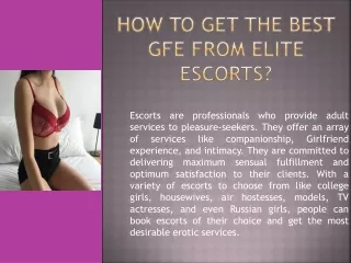 how to get the best gfe from elite escorts
