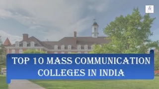 Top 10 Mass Communication colleges in india