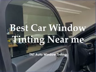 Best Car Window Tinting Near me