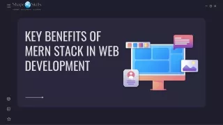 Benefits of MERN Stack in Web Development