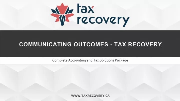 communicating outcomes tax recovery