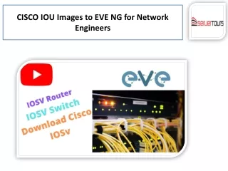 CISCO IOU Images to EVE NG for Network Engineers