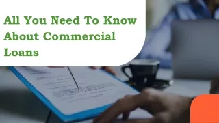 All You Need To Know About Commercial Loans