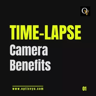Construction Time-lapse Camera Benefits - OpticVyu