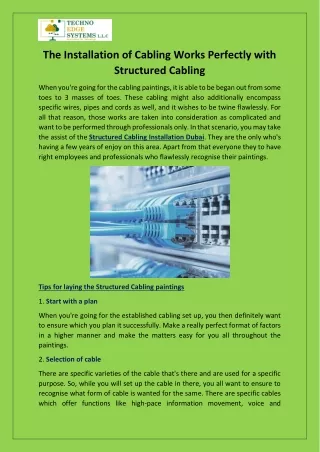 the installation of cabling works perfectly with
