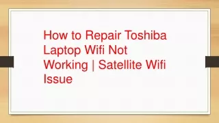 Troubleshooting Toshiba Laptop Wi-Fi Issues