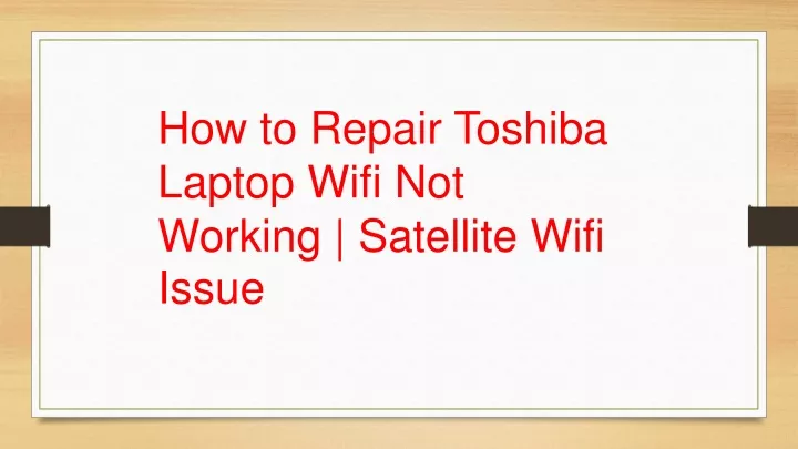 how to repair toshiba laptop wifi not working