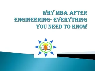why mba after engineering everything you need to know