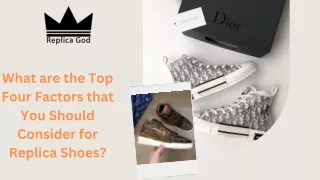 What are the Top Four Factors that You Should Consider for Replica Shoes
